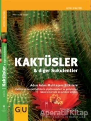 Kaktüsler ve Diğer Sukulentler