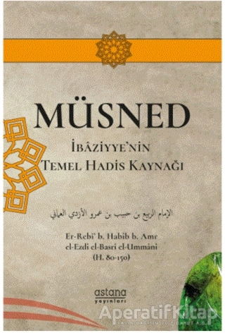 Müsned İbaziyye nin Temel Hadis Kaynağı