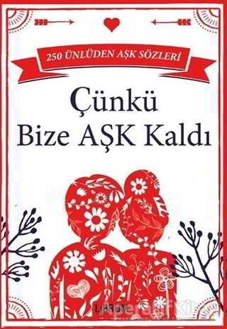 Çünkü Bize Aşk Kaldı