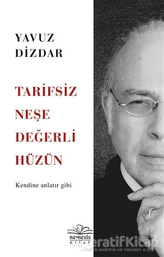 Tarifsiz Neşe Değerli Hüzün