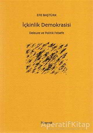 İçkinlik Demokrasisi Delueze ve Pol