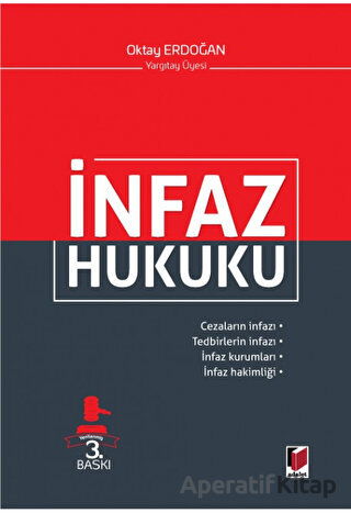 İnfaz Hukuku Oktay Erdoğan 2022
