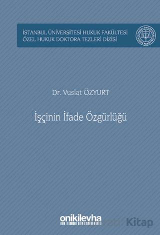 İşçinin İfade Özgürlüğü
