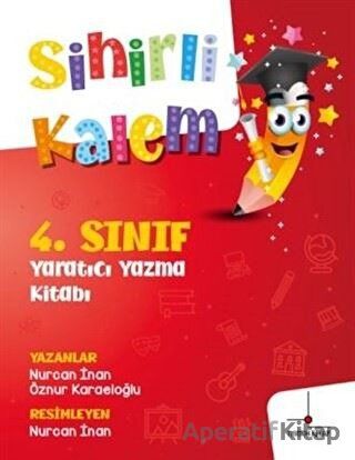 4 Sınıf Yaratıcı Yazma Kitabı Sihirli Kalem