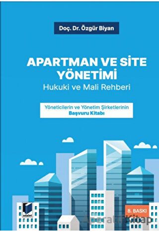 Apartman Site ve İşhanı Yönetimleri Özgür Biyan
