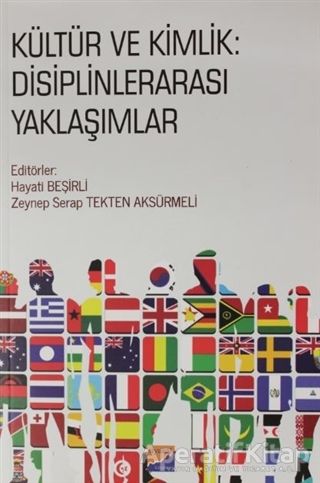Kültür ve Kimlik Disiplinlerarası Yaklaşımlar