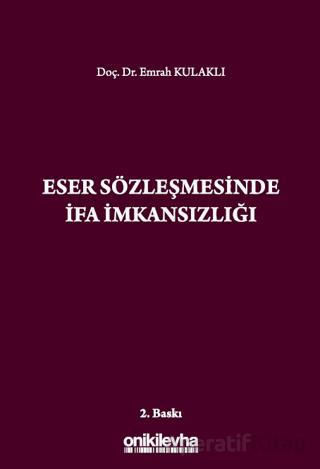 Eser Sözleşmesinde İfa İmkansızlığı