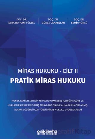 Miras Hukuku Cilt II Pratik Miras Hukuku