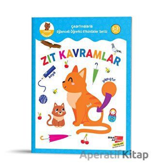 Çıkartmalarla Eğlenceli Öğretici Etkinlikler Serisi Zıt Kavramlar