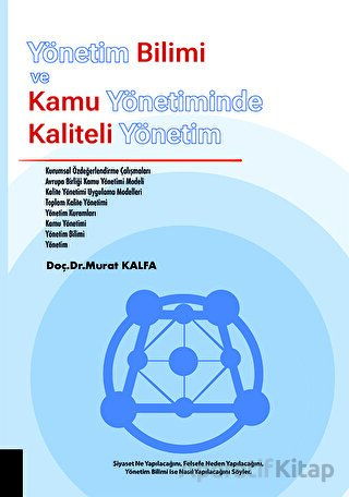 Yönetim Bilimi ve Kamu Yönetiminde Kaliteli Yönetim