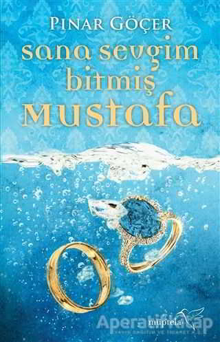 Sana Sevgim Bitmiş Mustafa