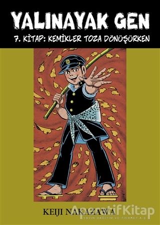 Yalınayak Gen 7 Kitap Kemikler Toza Dönüşürken