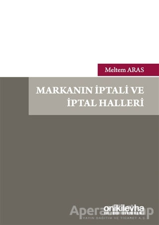 Markanın İptali ve İptal Halleri