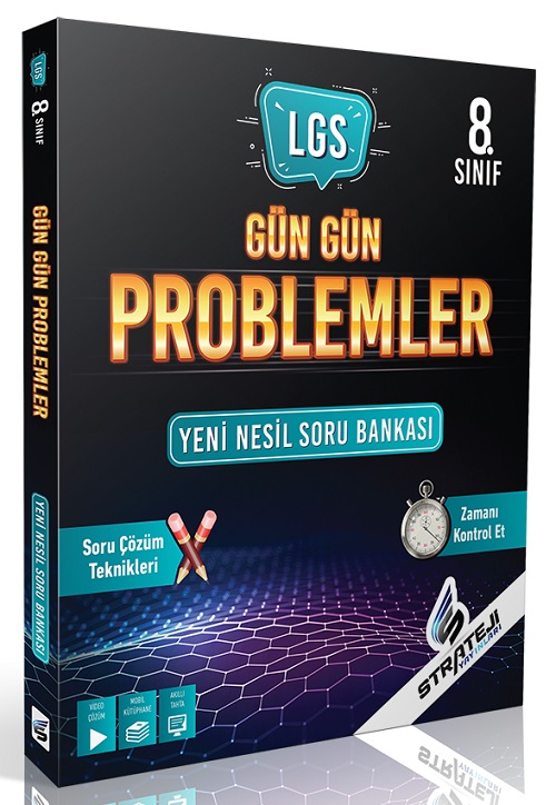8 SINIF LGS GÜN GÜN PROBLEMLER YENİ NESİL S B STRATEJİ YAYINLARI