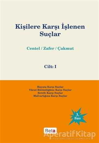 Kişilere Karşı İşlenen Suçlar Cilt 1