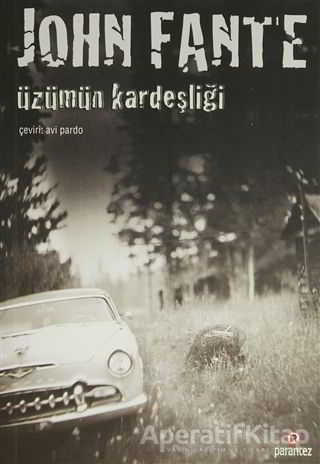 Üzümün Kardeşliği John Fante