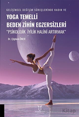 Yoga Temelli Beden Zihin Egzersizleri