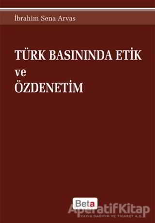 Türk Basınında Etik ve Özdenetim