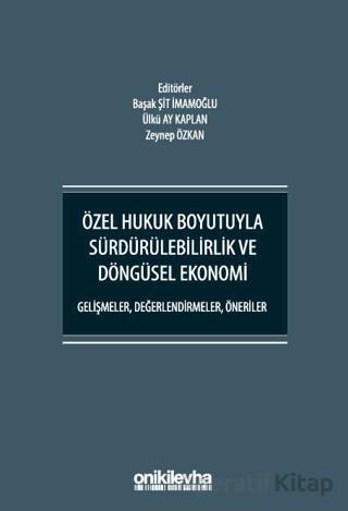 Özel Hukuk Boyutuyla Sürdürülebilirlik ve Döngüsel Ekonomi