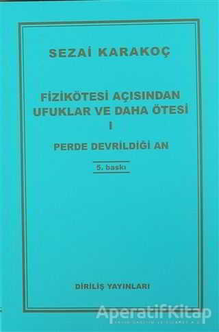 Fizikötesi Açısından Ufuklar ve Daha Ötesi 1