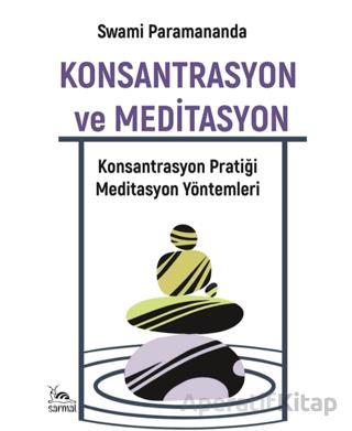 Konsantrasyon ve Meditasyon