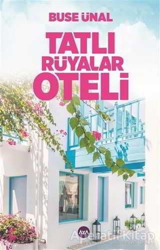Tatlı Rüyalar Oteli Buse Ünal 71 İndirim