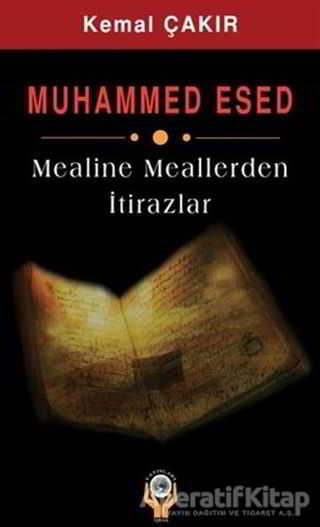 MUHAMMED ESED MEALİNE İTİRAZLAR