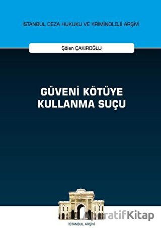 Güveni Kötüye Kullanma Suçu