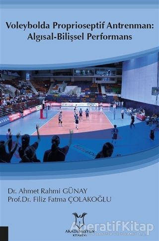 Voleybolda Proprioseptif Antrenman Algısal Bilişsel Performans