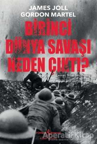 Birinci Dünya Savaşı Neden Çıktı