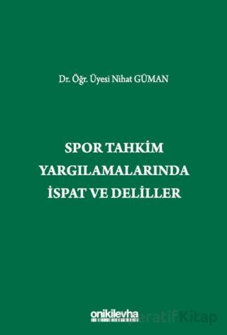 Spor Tahkim Yargılamalarında İspat ve Deliller