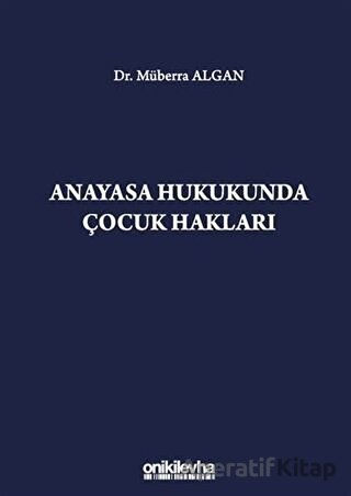 Anayasa Hukukunda Çocuk Hakları