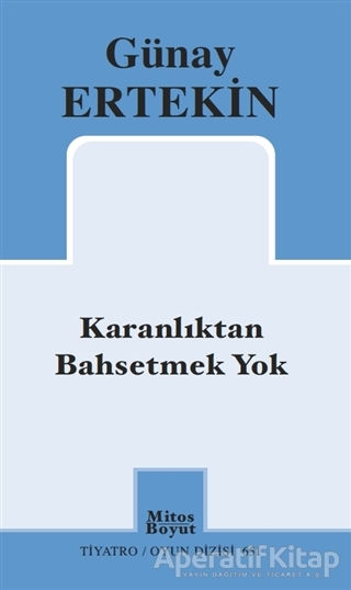 Karanlıktan Bahsetmek Yok