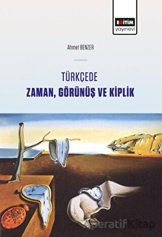 Türkçede Zaman Görünüş ve Kiplik