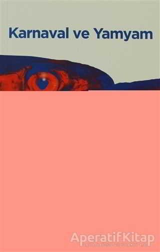 Karnaval ve Yamyam Jean Baudrillard 20 İndirim