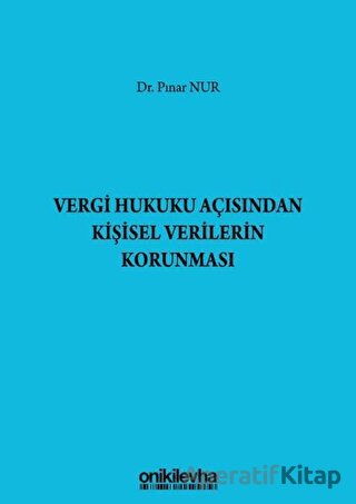 Vergi Hukuku Açısından Kişisel Verilerin Korunması