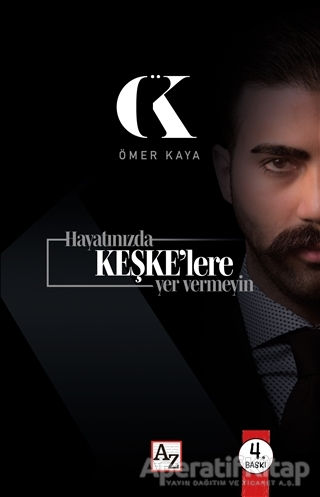 Hayatınızda Keşke lere Yer Vermeyin
