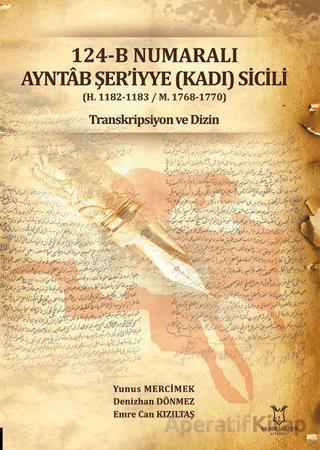 124 B Numaralı Ayntab Şer iyye Kadı Sicili