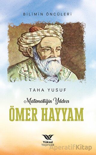 Matematiğin Yıldızı Ömer Hayyam