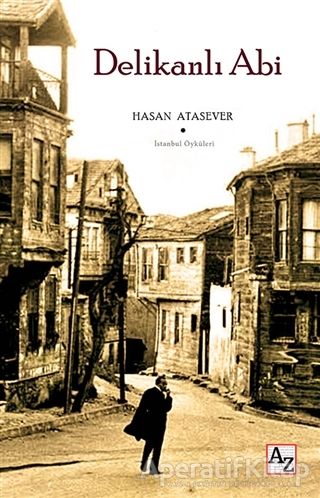 Delikanlı Abi Hasan Atasever 80 İndirim