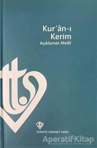 Kuranı Kerim Ve Açıklamalı Karşılıklı Meali
