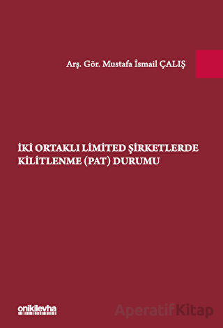 İki Ortaklı Limited Şirketlerde Kilitlenme PAT Durumu