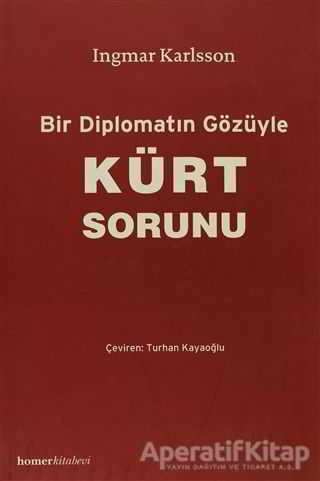 Bir Diplomatın Gözüyle Kürt Sorunu