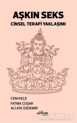 Aşkın Seks Cinsel Terapi Yaklaşımı