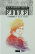 İslam Medeniyetinin Kurucuları Said Nursi