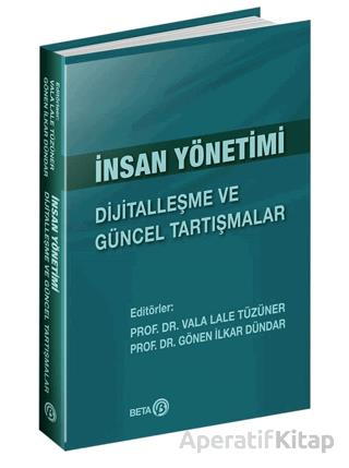 İnsan Yönetimi Dijitalleşme ve Güncel Tartışmalar