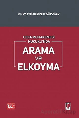 Ceza Muhakemesi Hukuku nda Arama ve Elkoyma