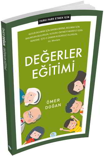 Farkı Fark Etmek İçin Değerler Eğitimi Ömer Doğan 44 İndirim