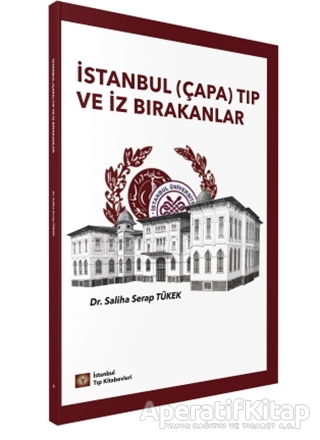 İstanbul Çapa Tıp ve İz Bırakanlar