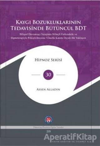 Kaygı Bozukluklarının Tedavisinde Bütüncül BDT